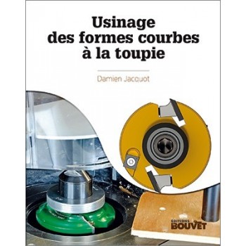 Livre sur les usinages des formes courbes à la toupie