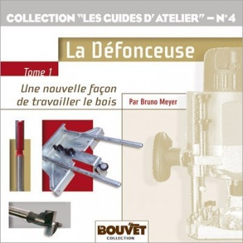 La travail à la défonceuse (tome 1)