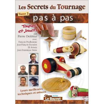 The Secrets of Turning Book 2 - Spinning Tops and Toys